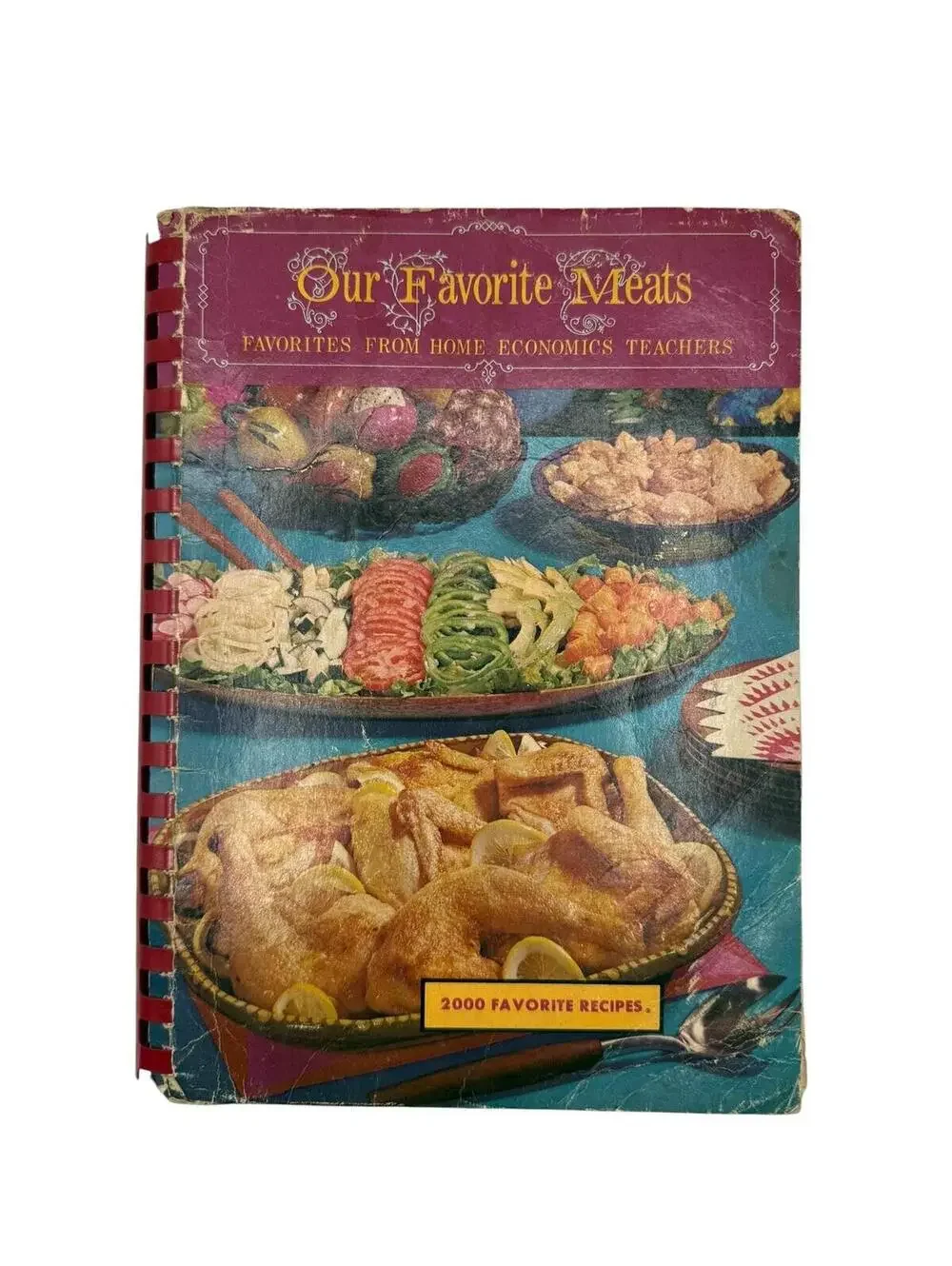 Vintage 60s Home Economics Teacher Favorites Cookbook, Our Favorite Meats, 2000